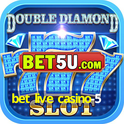 bet live casino